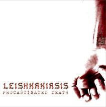 Leishmaniasis : Procastinated Death